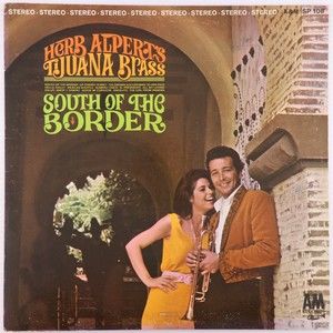 Herb Alpert's Tijuana Brass, South Of The Border 1964 Vinyl LP Record A&M SP-108